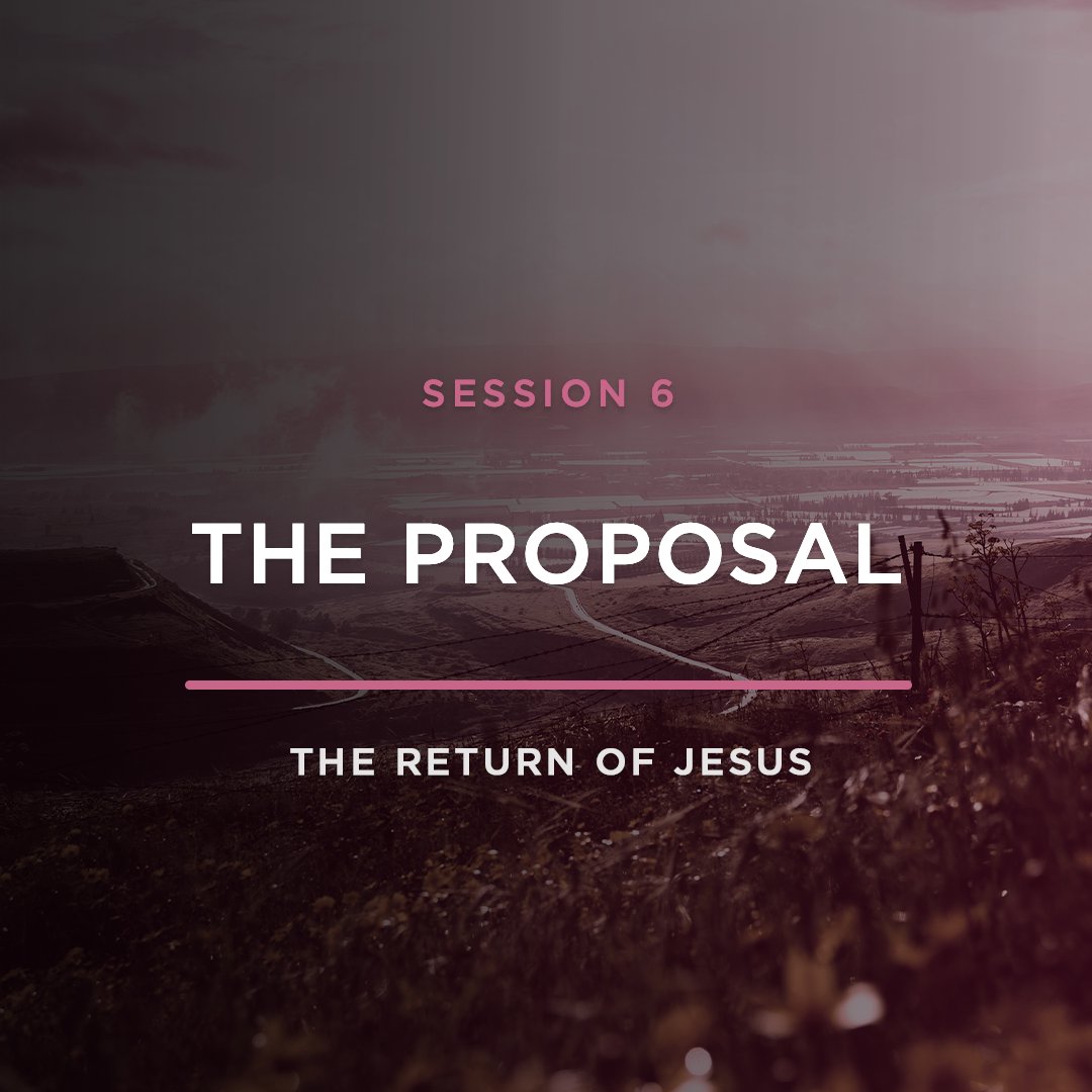The Proposal // THE RETURN OF JESUS with JOEL RICHARDSON
