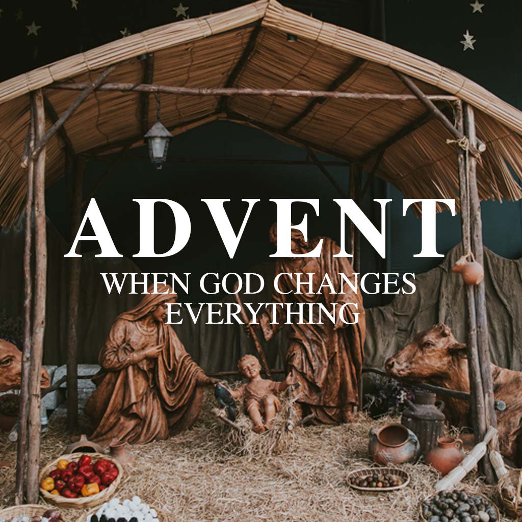 Advent - When God Changes Everything episode artwork