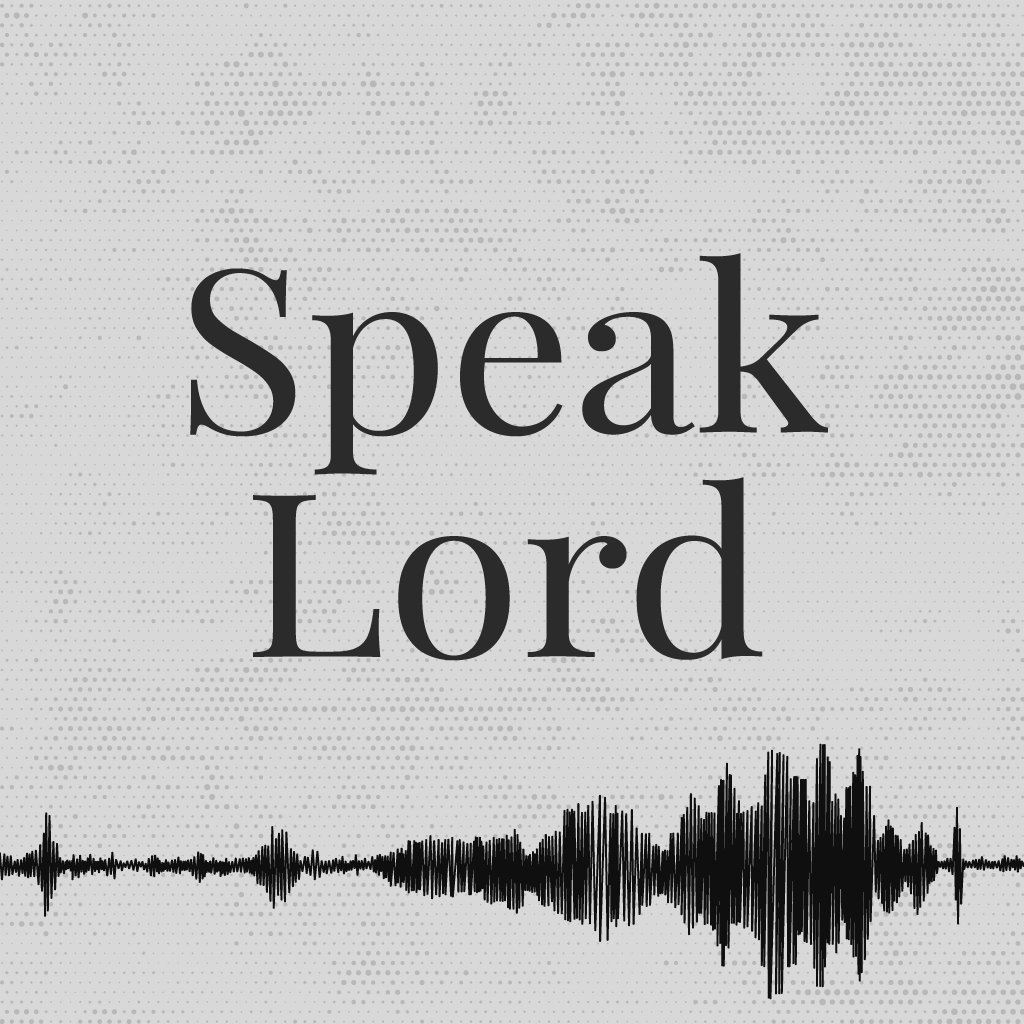 Speak Lord episode artwork