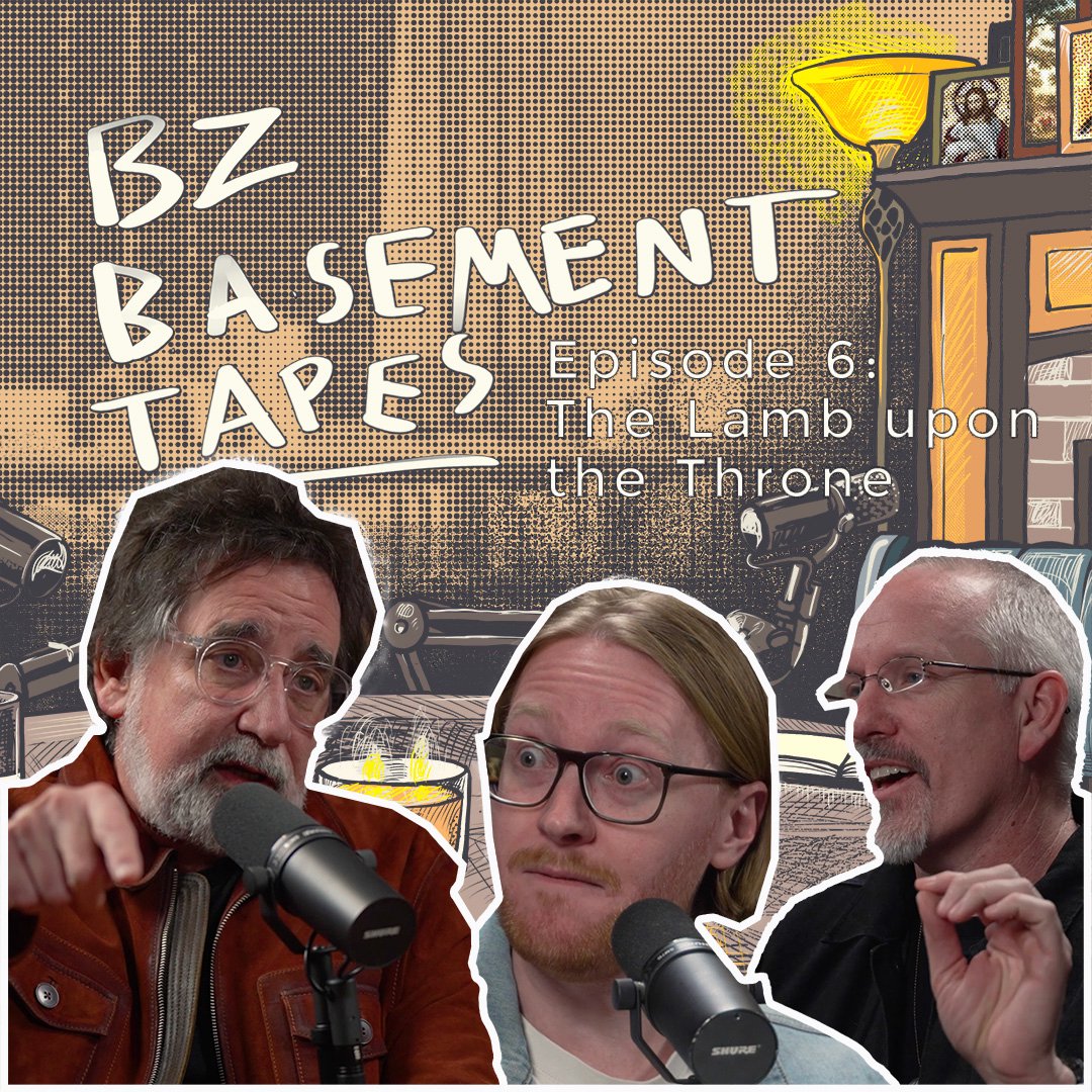 cover of episode BZ Basement Tapes -  Episode 6 -  The Lamb upon the Throne