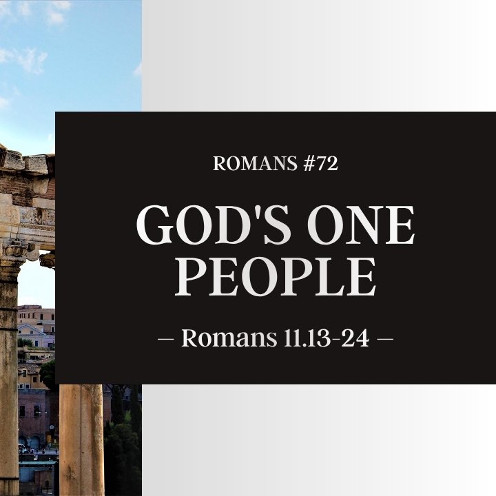 God's One People | Romans #72 episode artwork