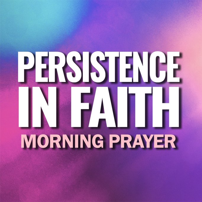 Persistence In Faith