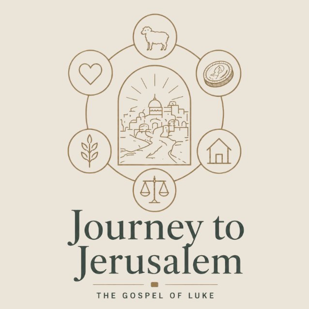 The Journey to Jerusalem - Luke 13 - Sermon - Logan Talamas 6.7.26 episode artwork