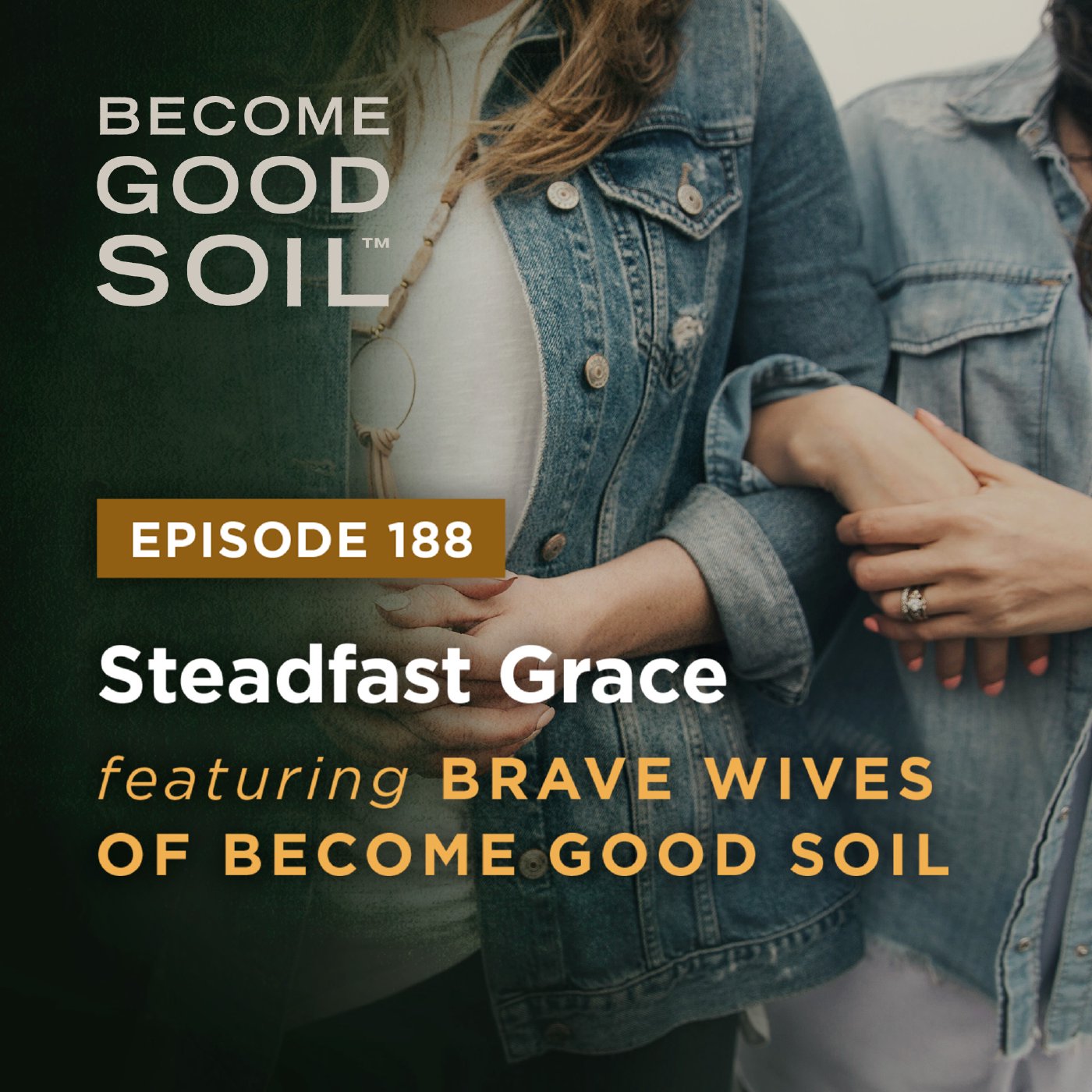 cover of episode 188: Steadfast Grace