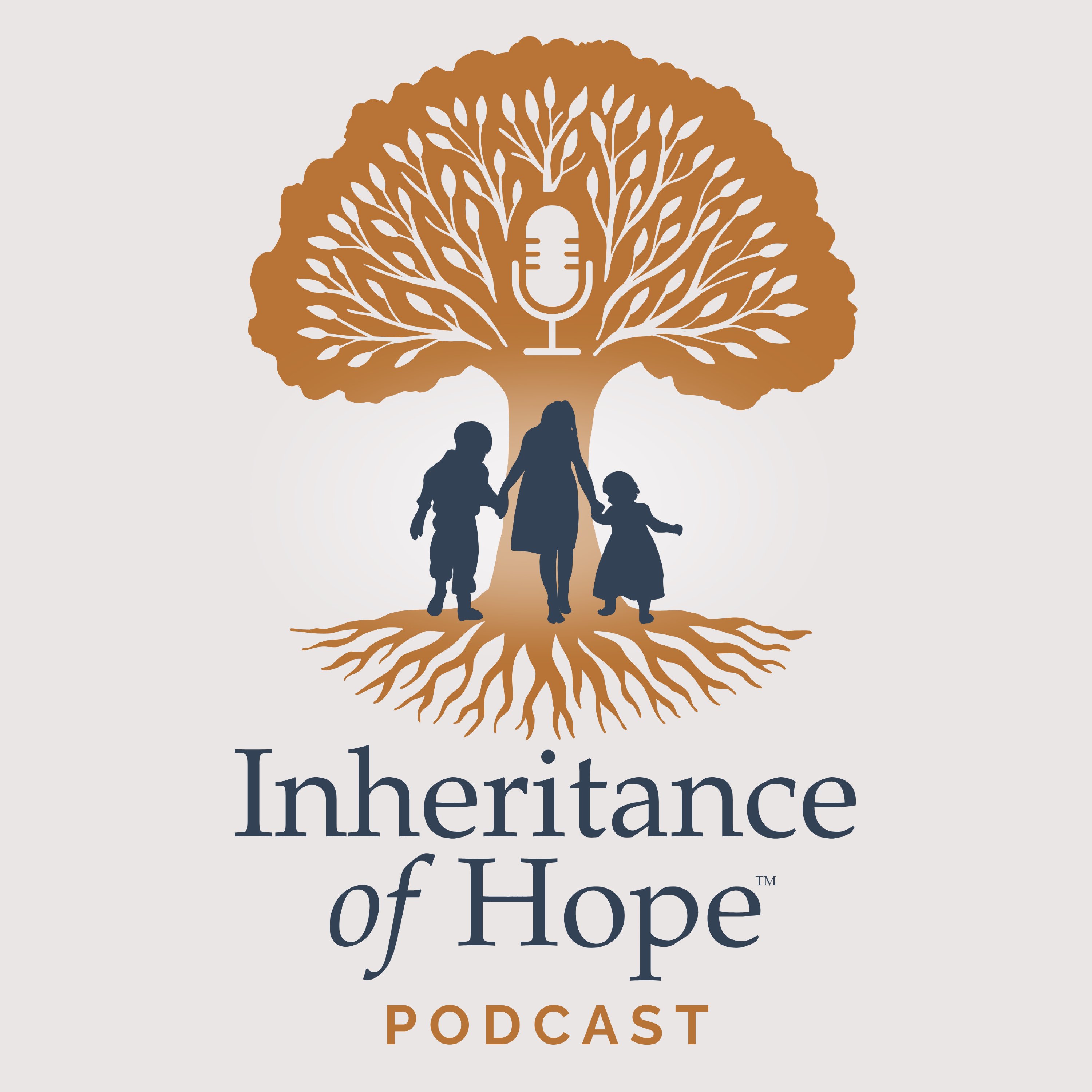 Inheritance of Hope Podcast