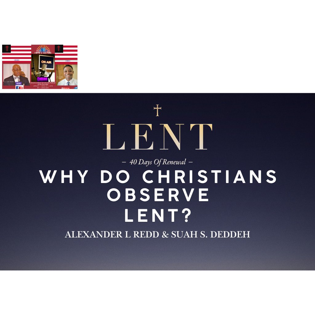 Why Do Christians Observe LENT?