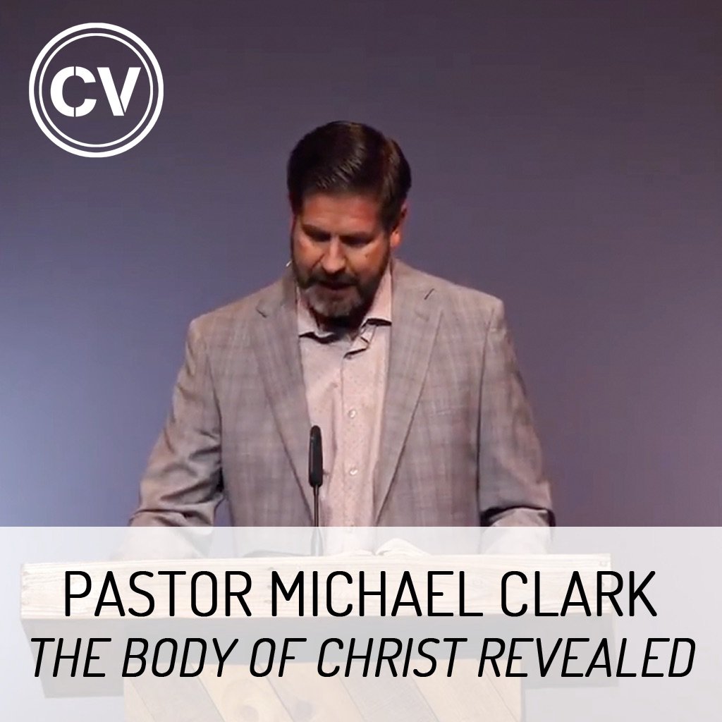 The Body of Christ Revealed - Colossians 1:18-19