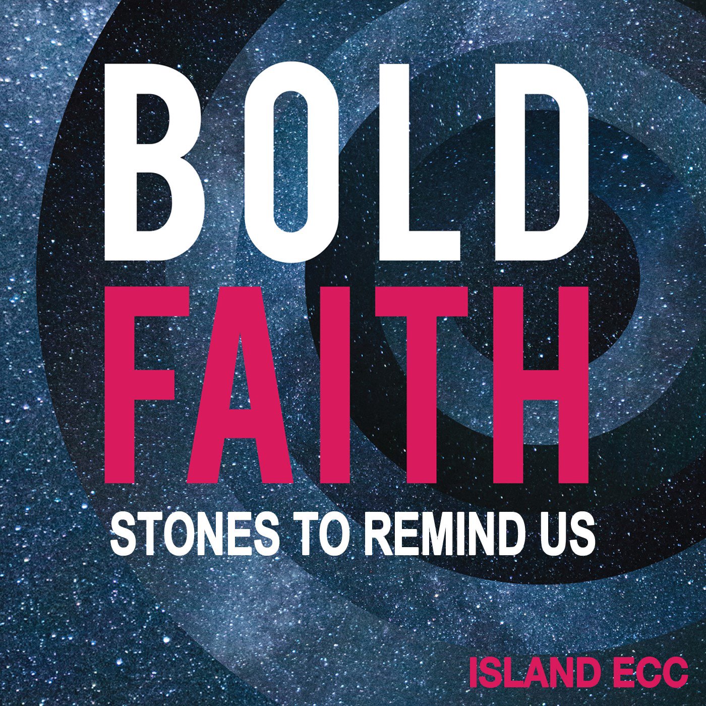 Bold Faith: Stones to Remind Us episode artwork