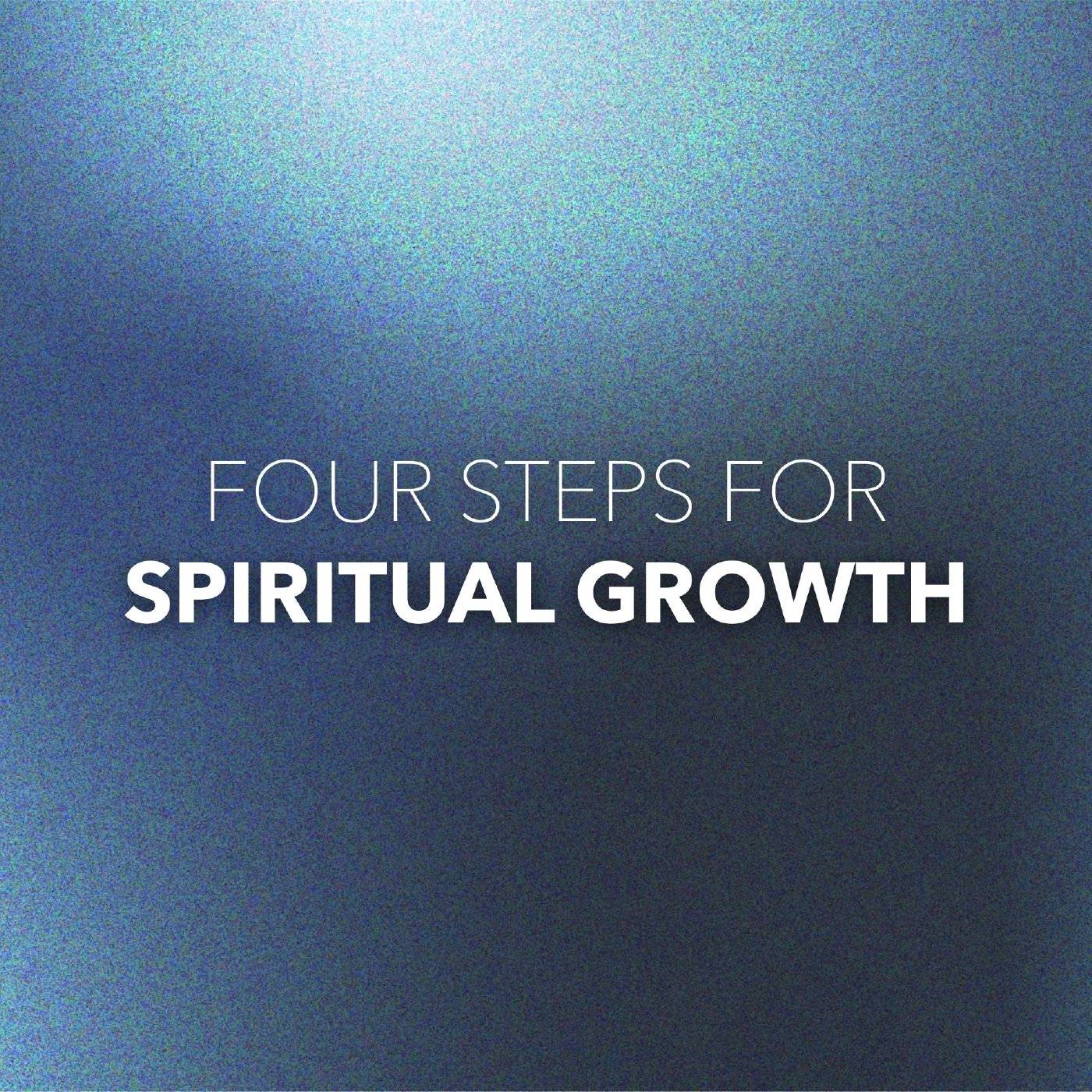 The Goalpost: Four Steps for Spiritual Growth episode artwork
