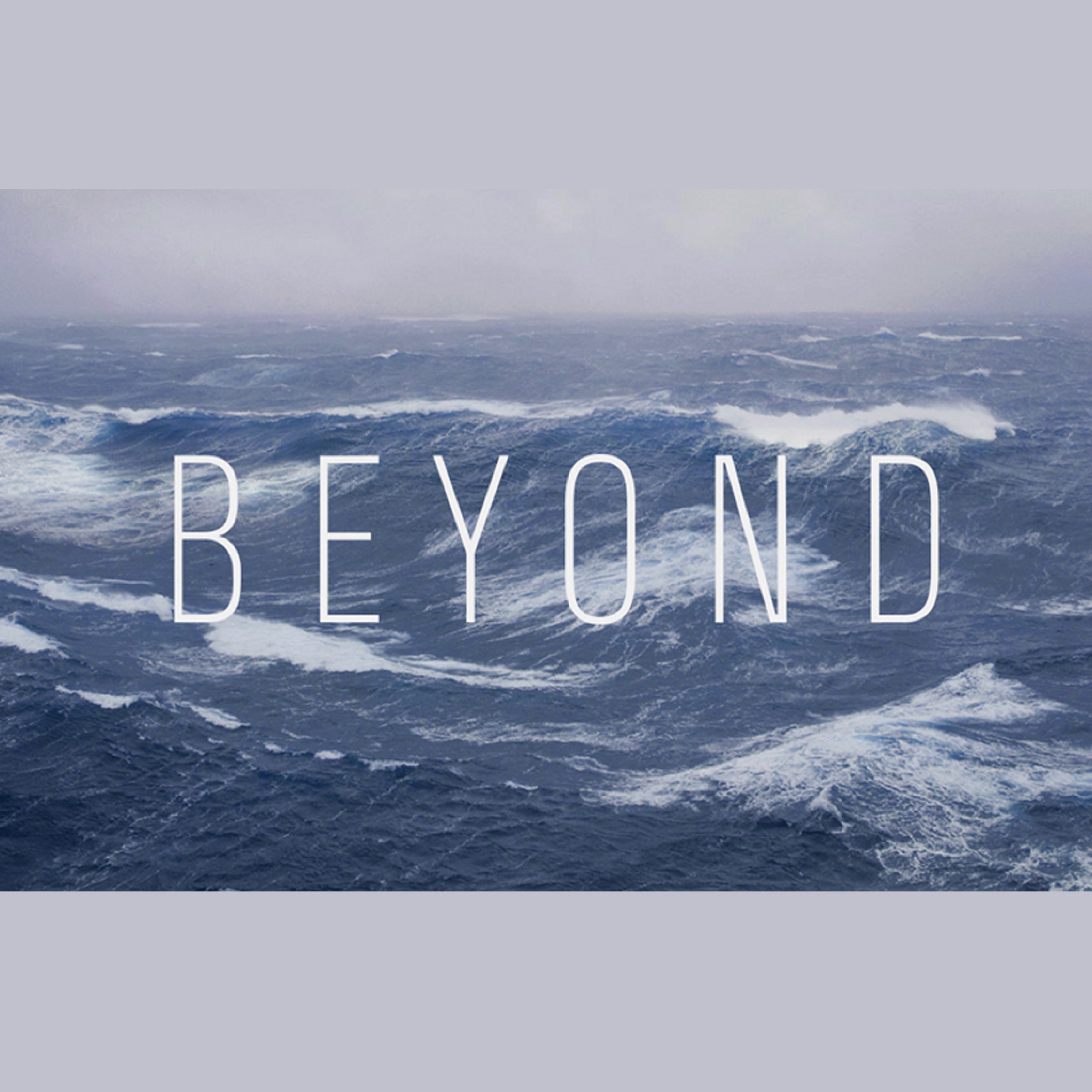 Beyond