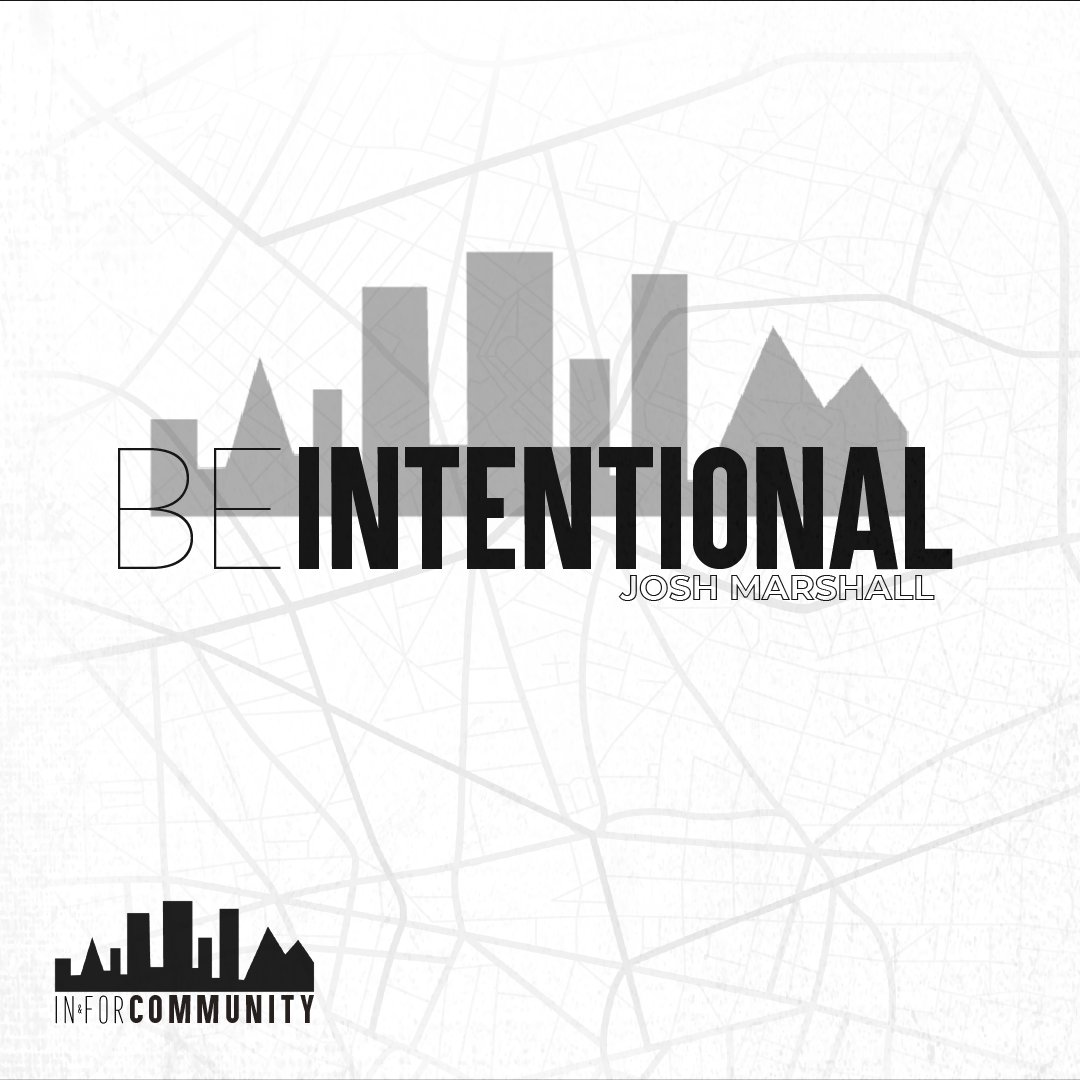 Be Intentional (sermon)