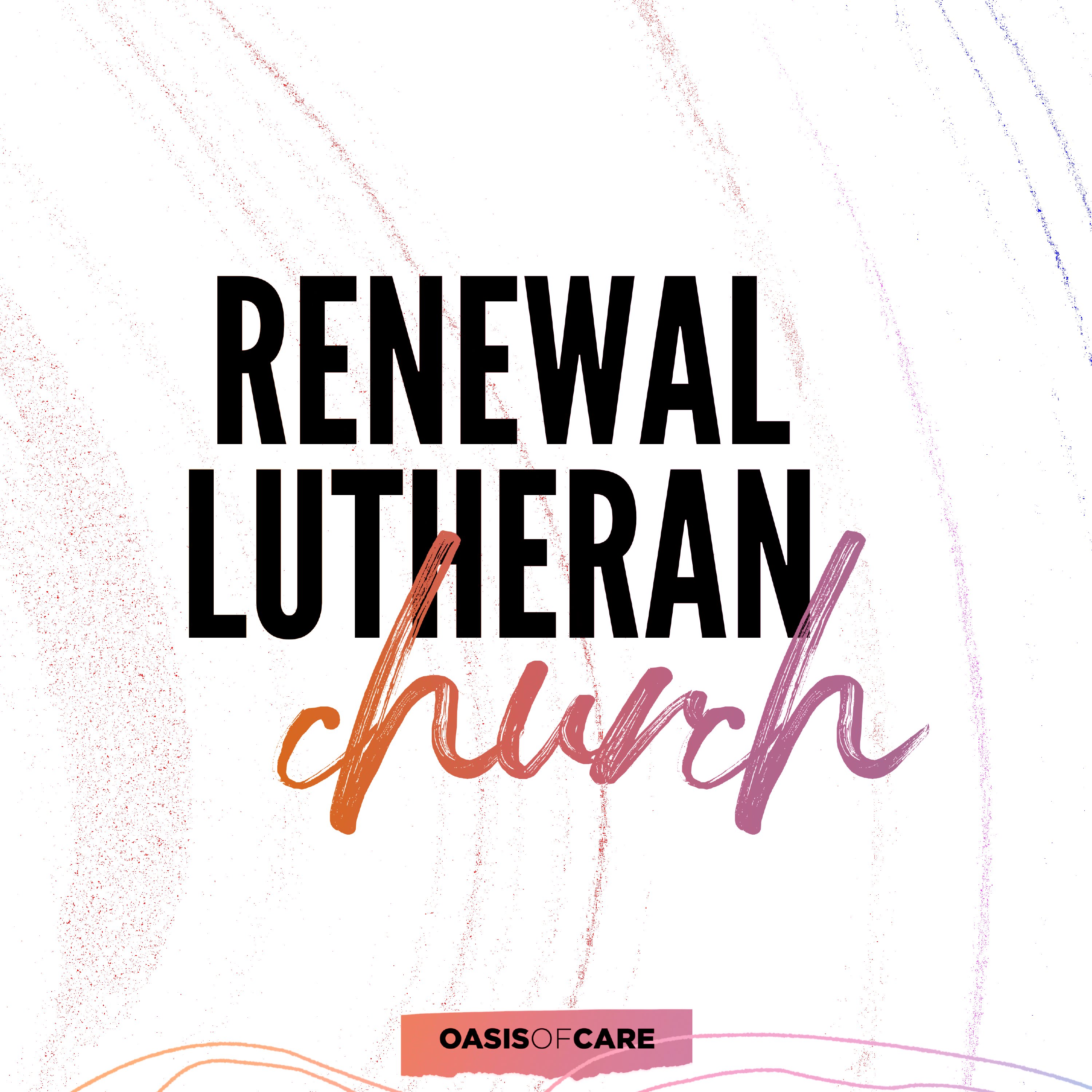 Renewal Lutheran Church Sermon Podcast