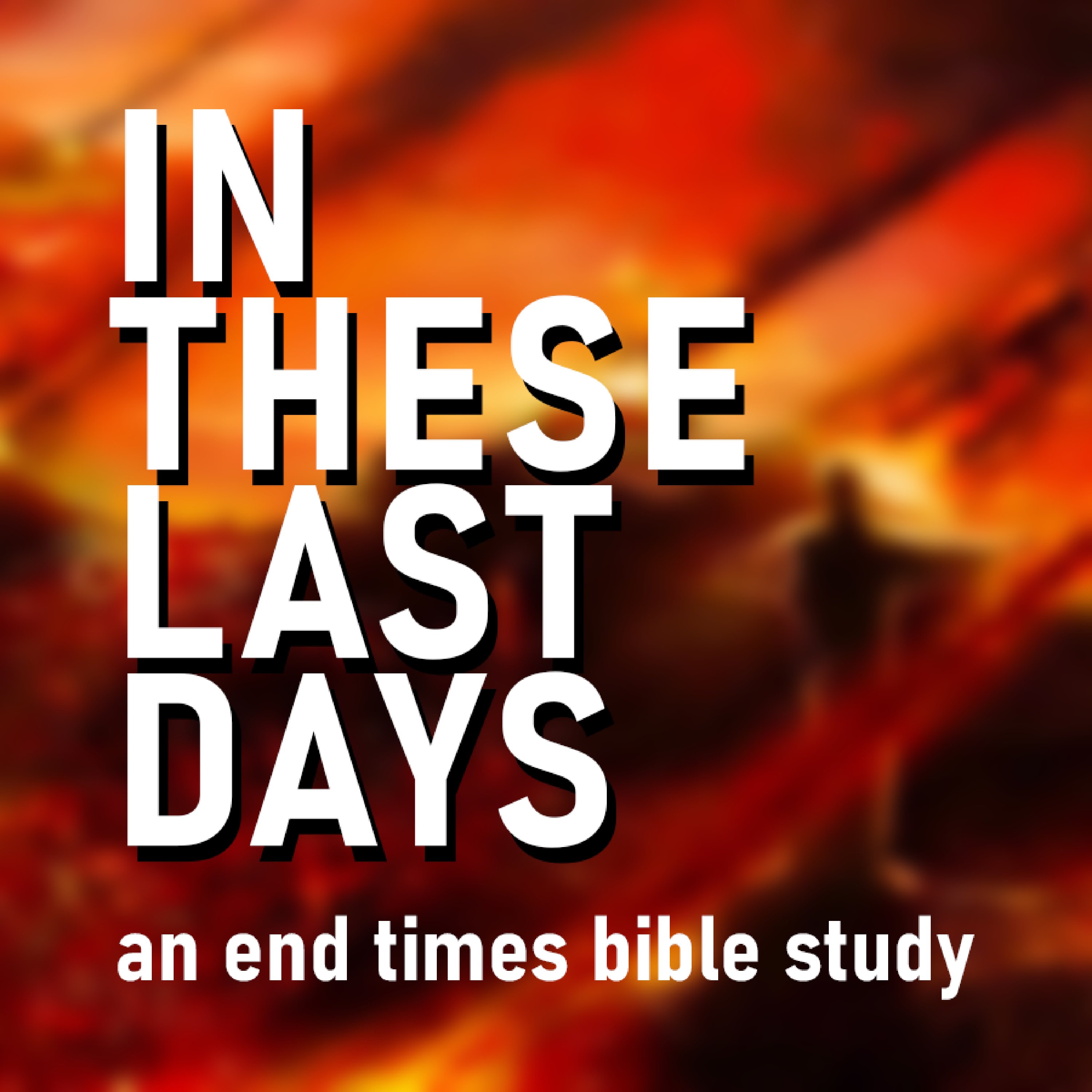 In These Last Days