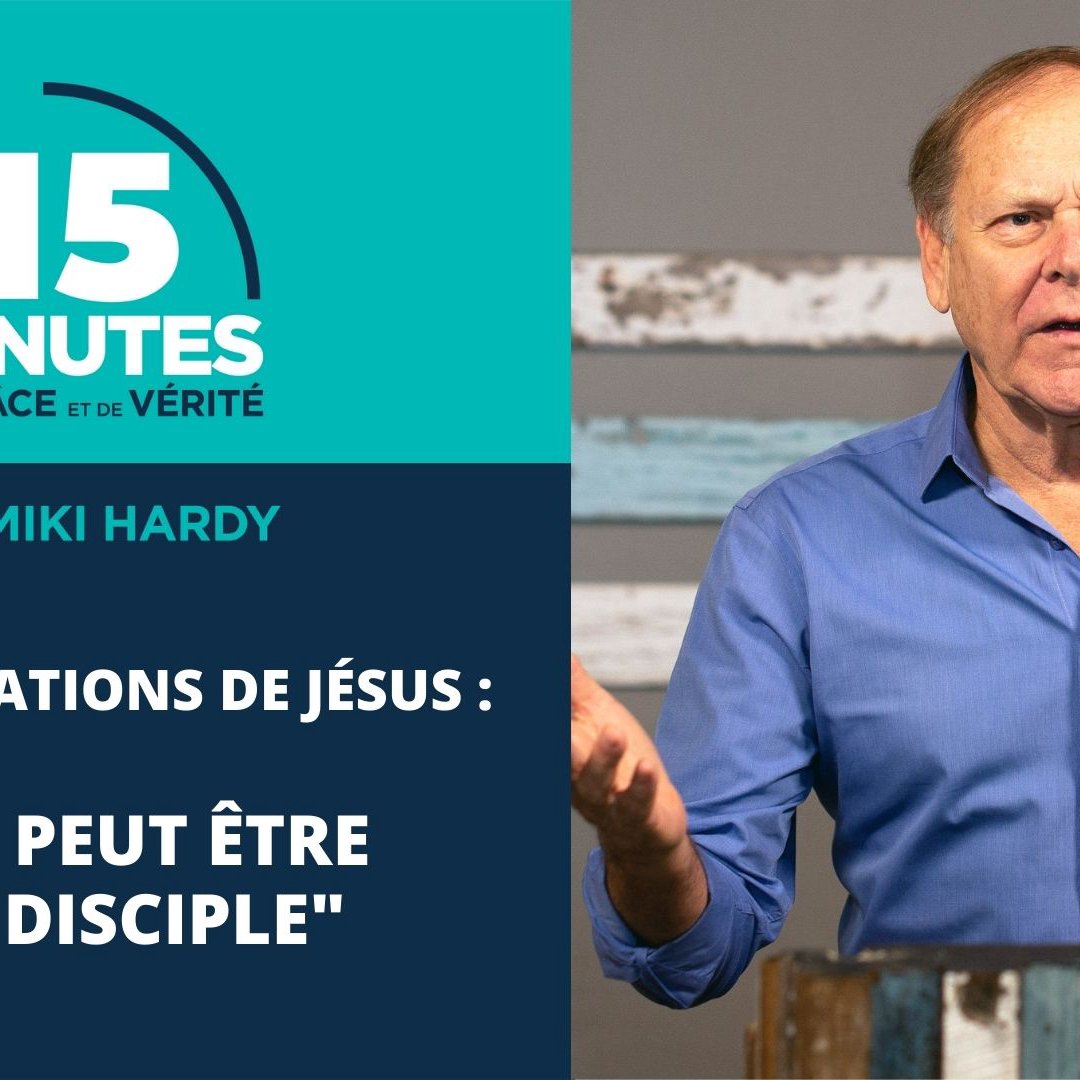 "Il ne peut être mon disciple"