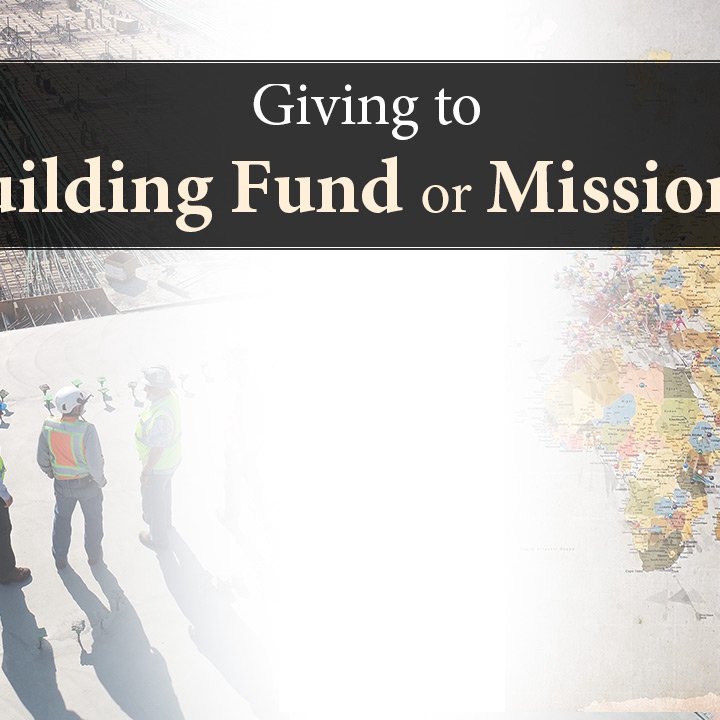 Giving to Building Fund or Missions? episode artwork