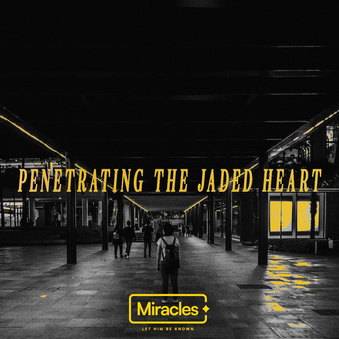 Miracles Week 3: Neli Atiga | Penetrating the Jaded Heart.