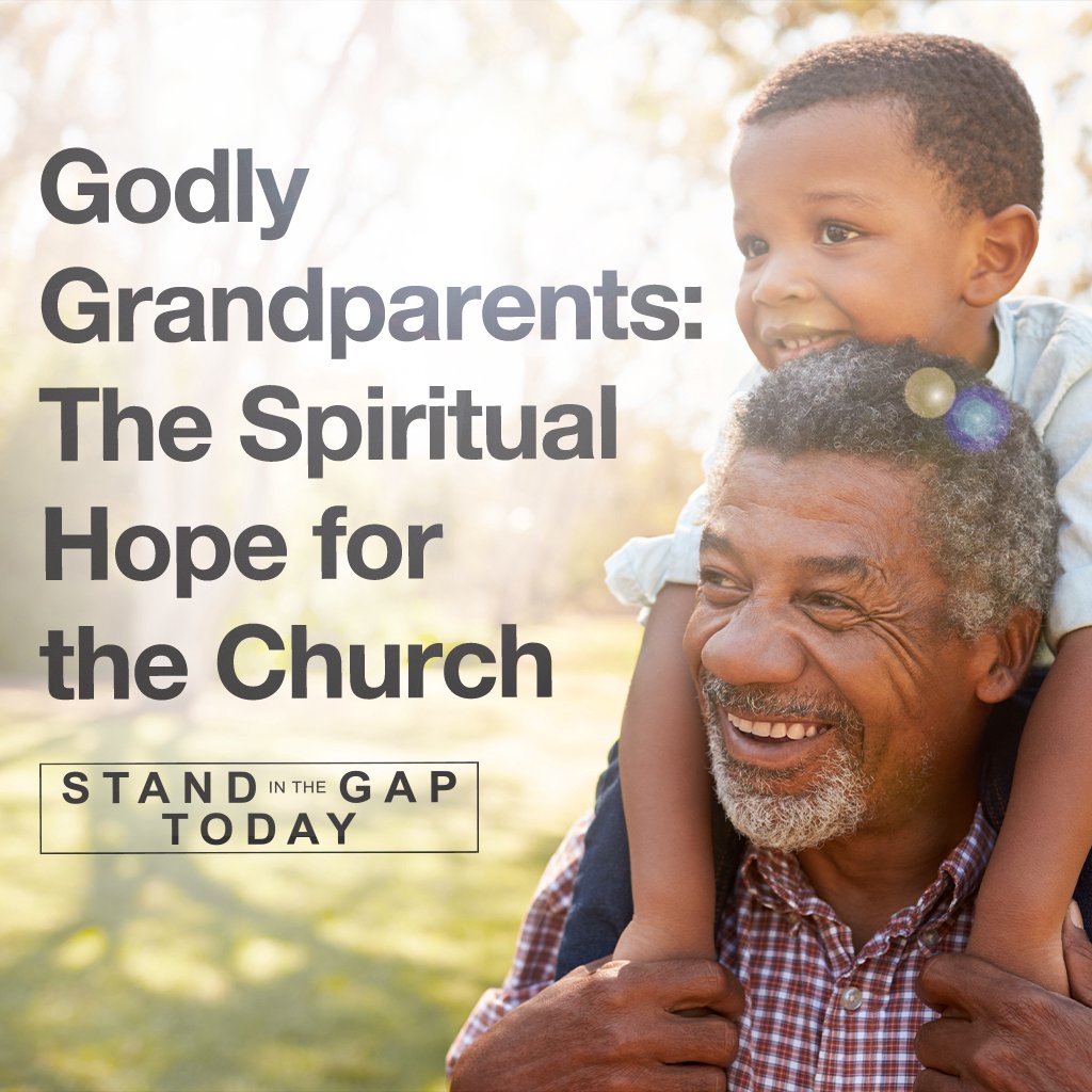 8/30/22 - Godly Grandparents