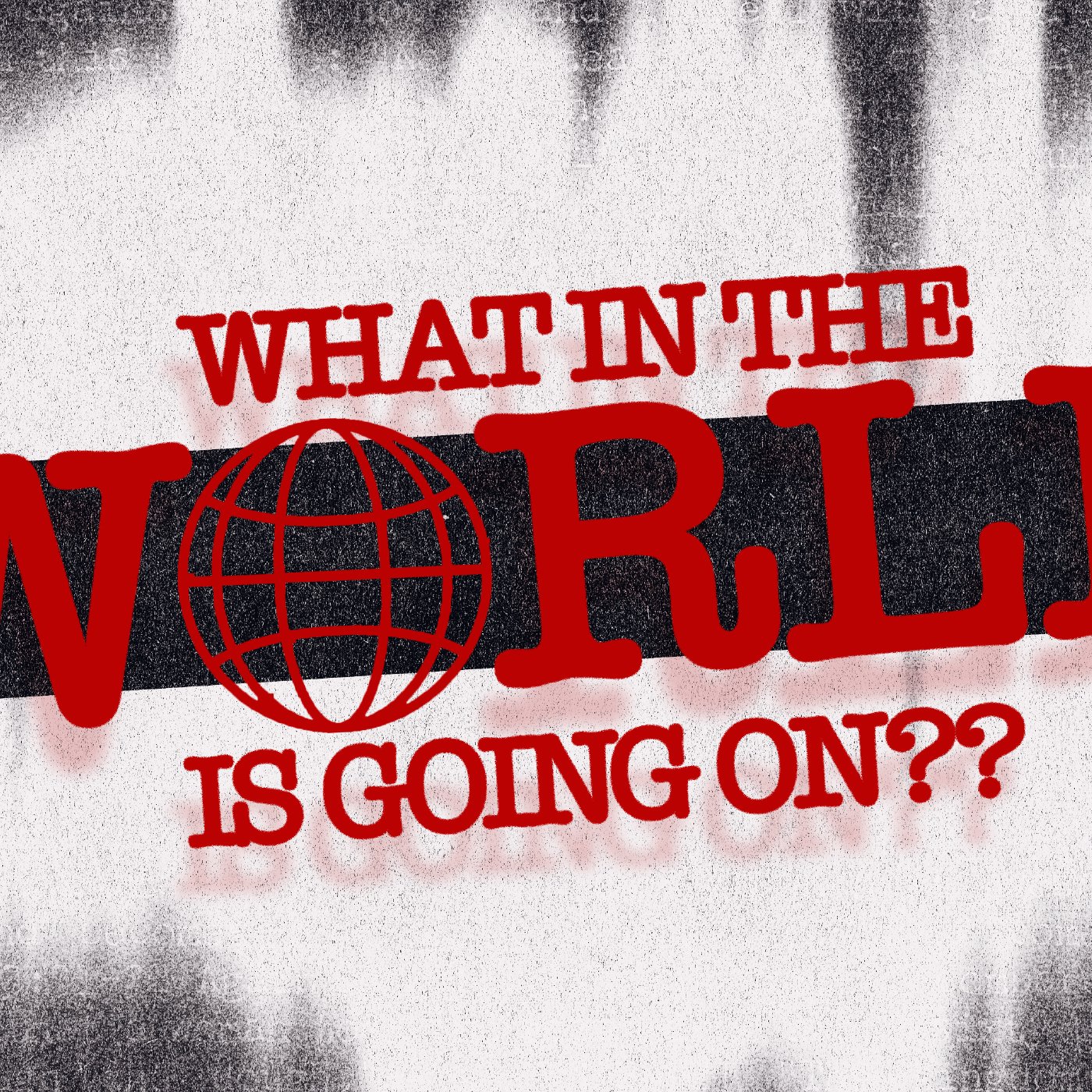 What In The World Is Going On? episode artwork