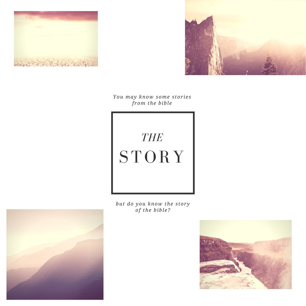 The Story (Week 2)
