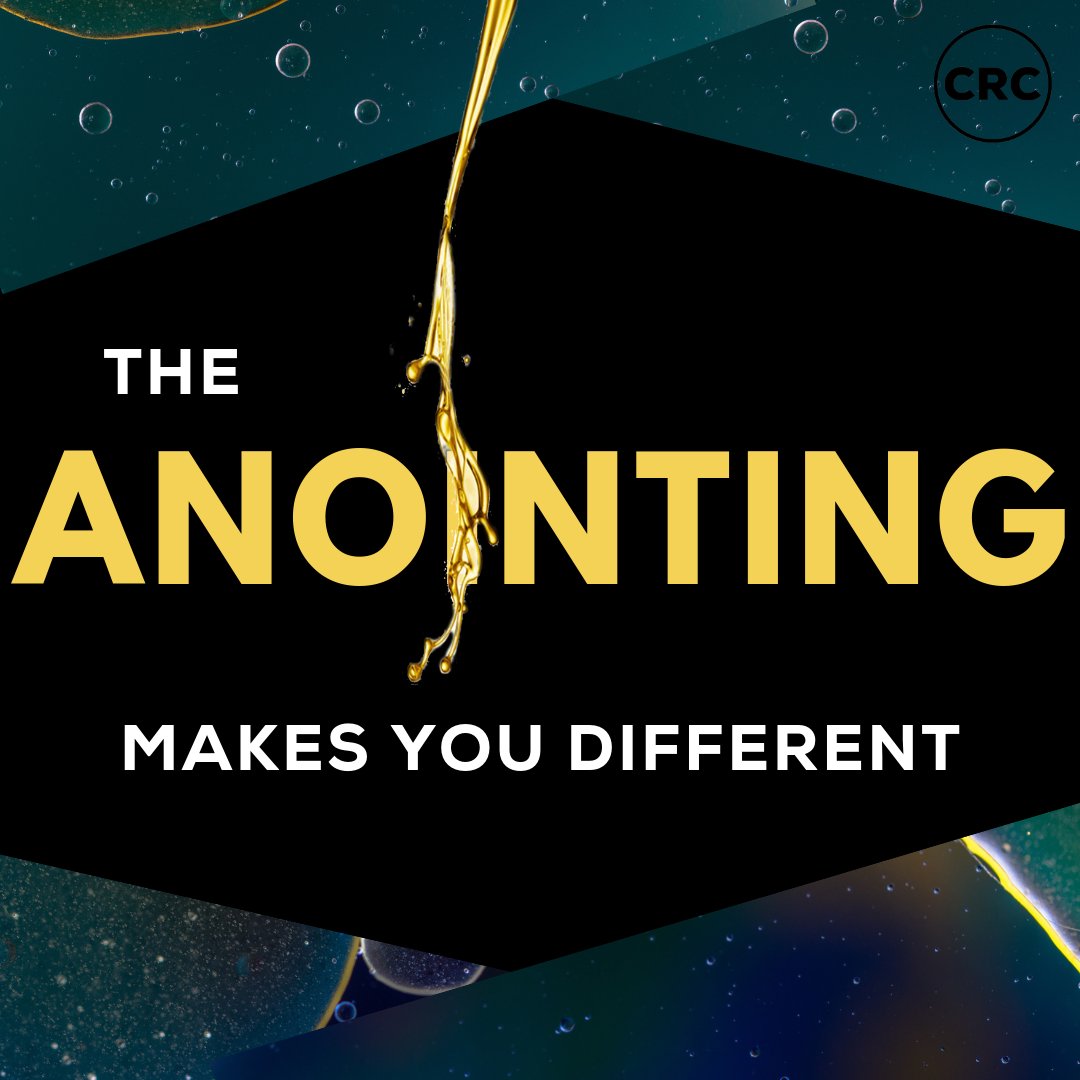 The Anointing Makes You Different