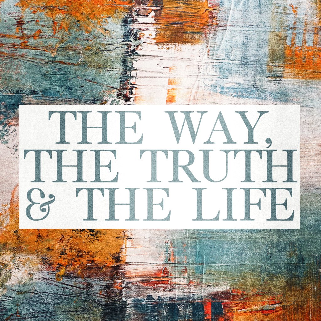 The Way The Truth The Life // John 15 episode artwork