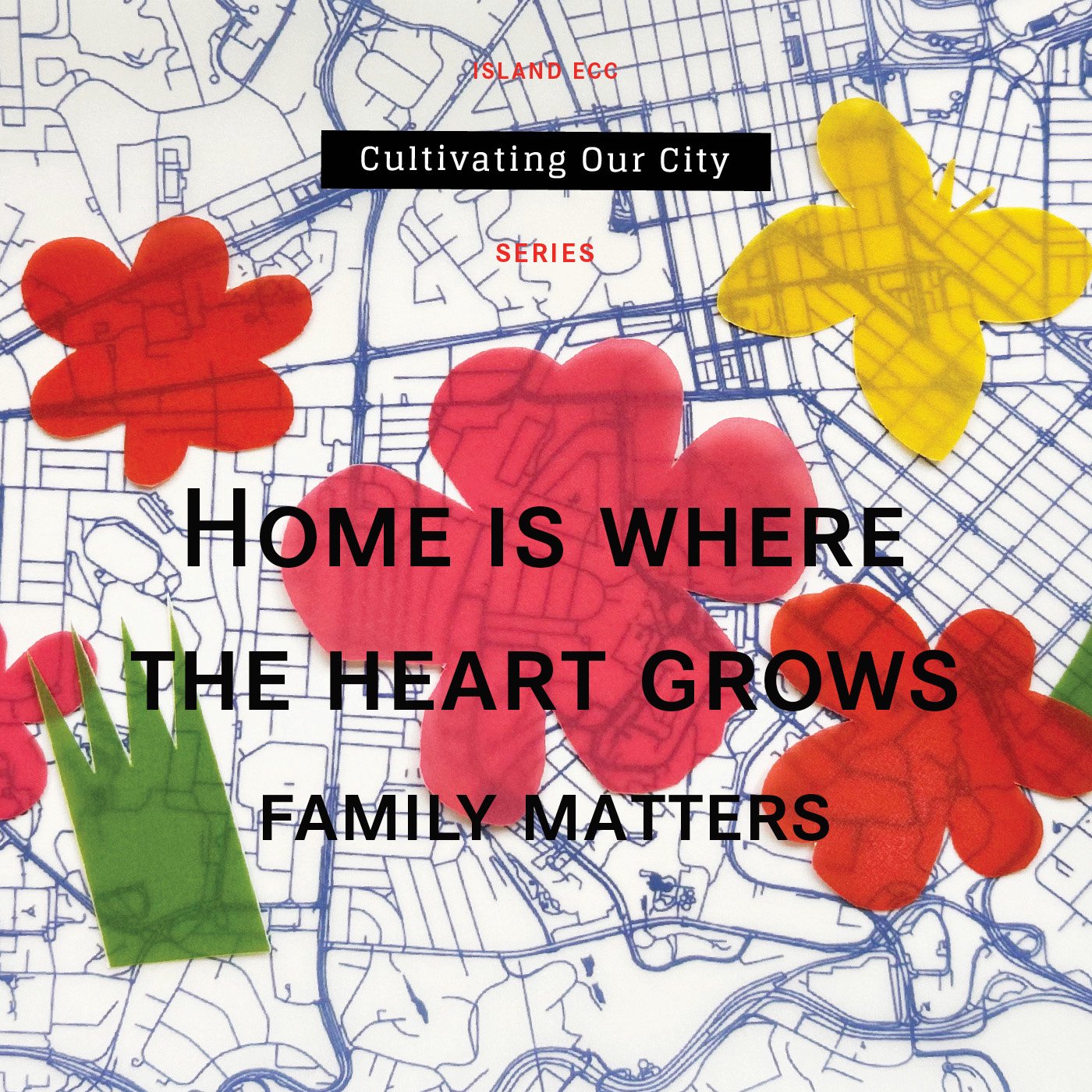 Cultivating Our City: Family Matters episode artwork