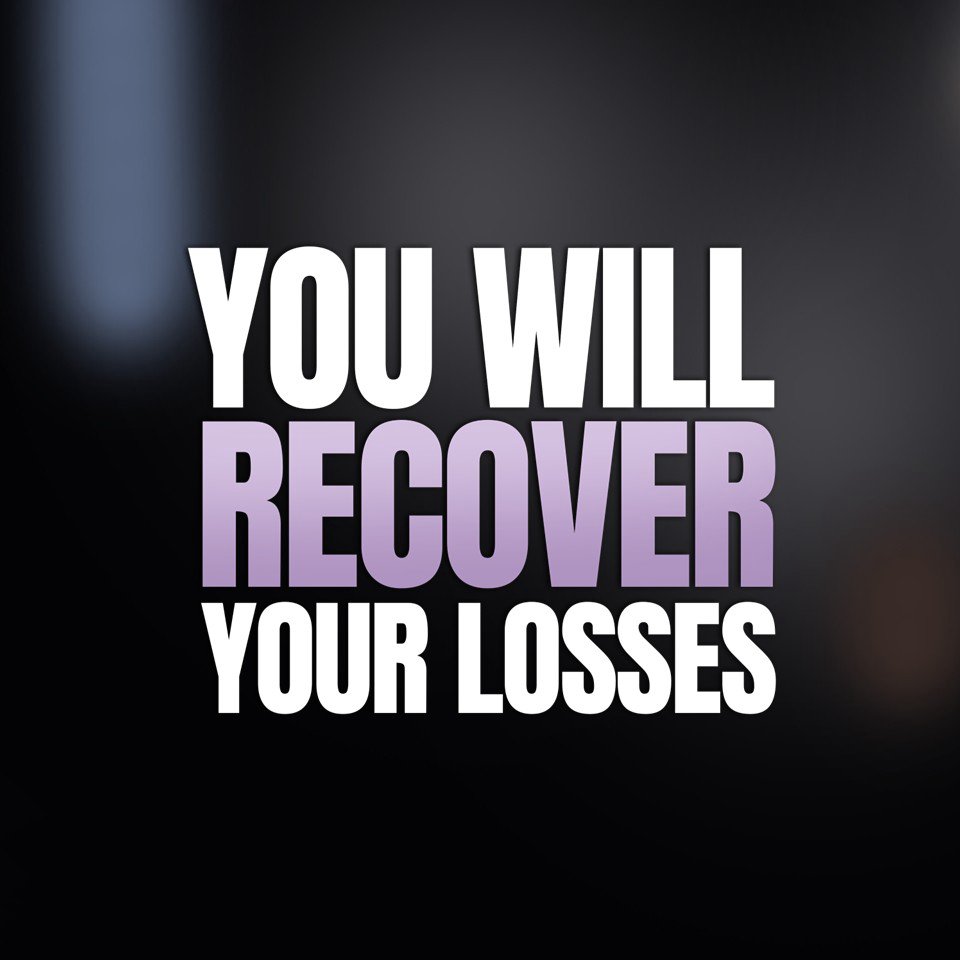 You Will Recover Your Losses