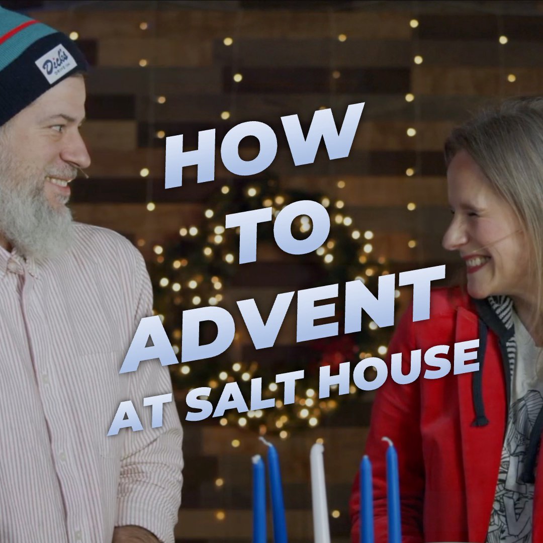 How to Advent at Salt House episode artwork