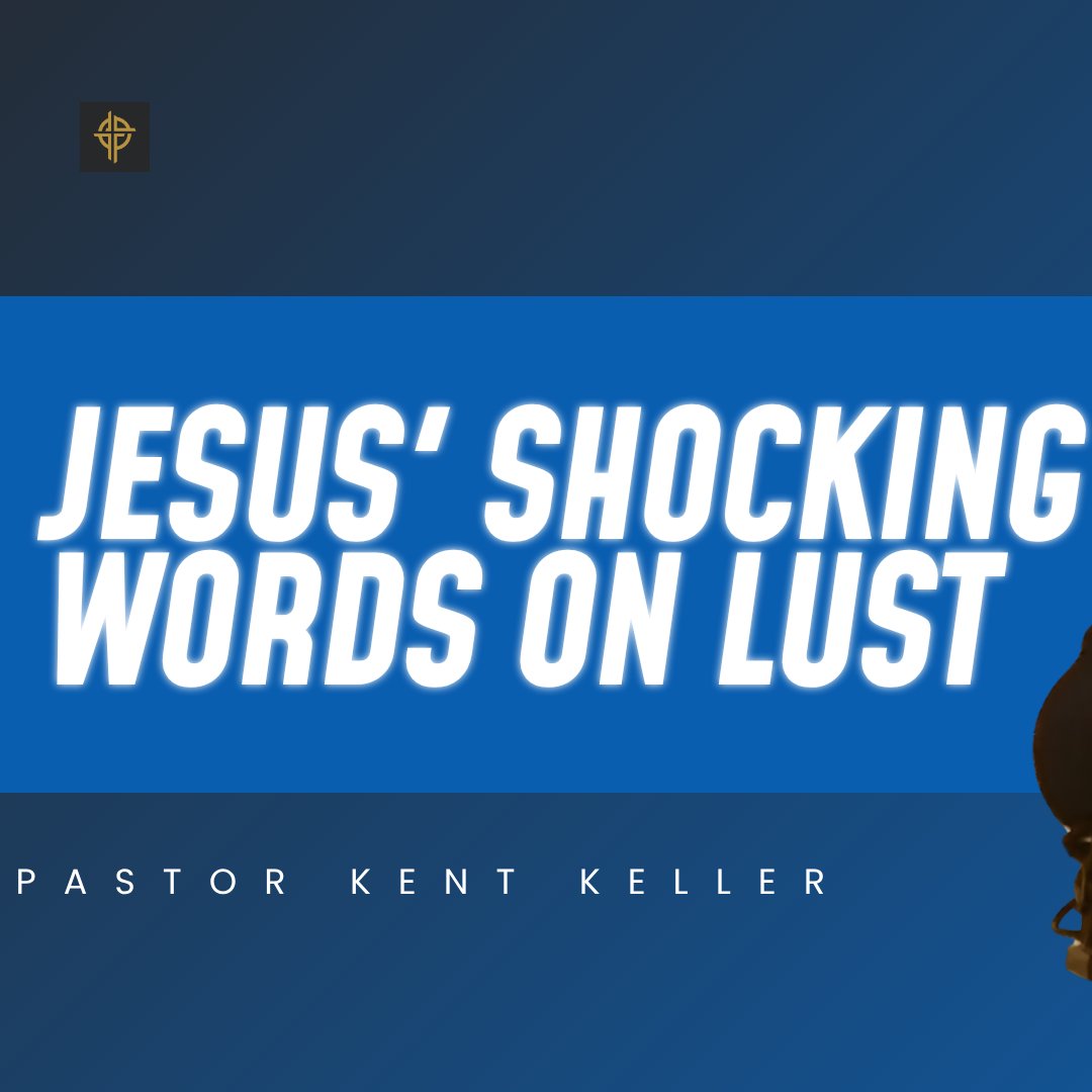 Jesus' Shocking Words on Lust - Matthew 5:27-30 episode artwork