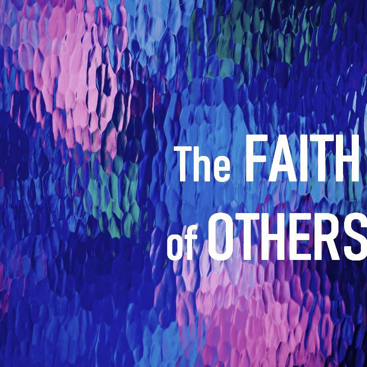 The Faith Of Others episode artwork
