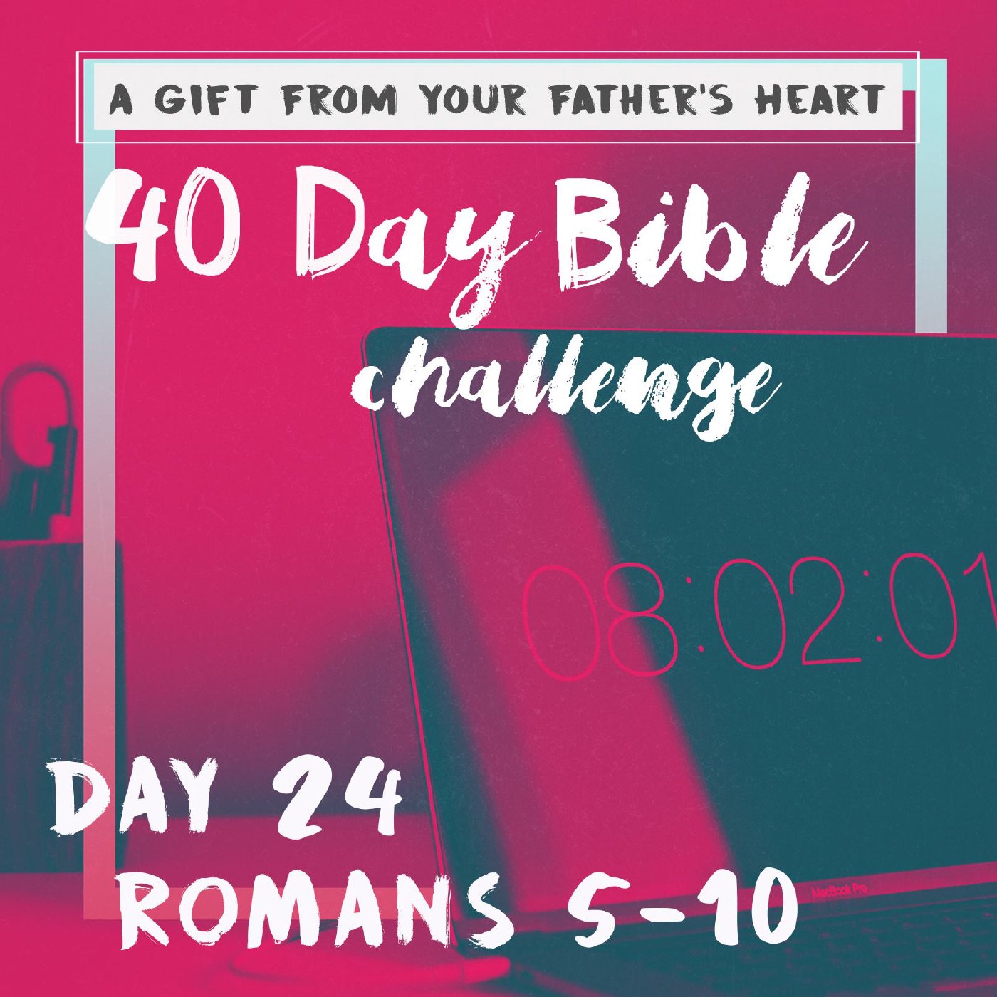 Day 24 - Romans 5-10 episode artwork