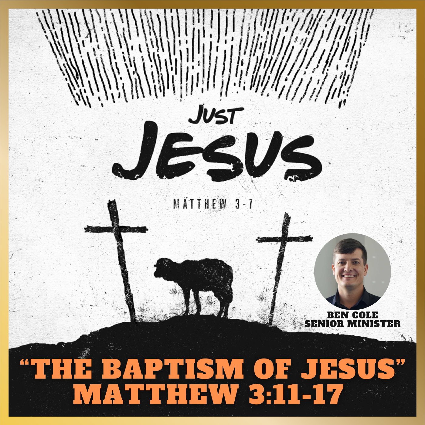 The Baptism of Jesus | Matthew 3:11-17 episode artwork