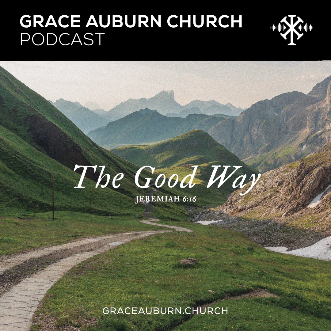 Grace Auburn Church Podcast
