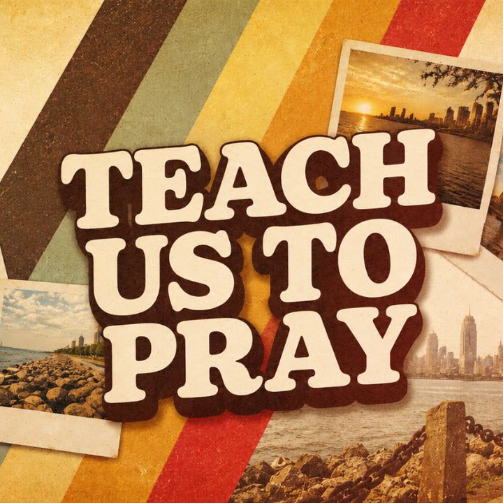 Teach Us To Pray episode artwork