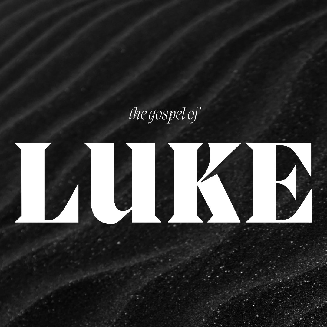 Sunday, March 17 2024 - Message Series - The Book of Luke - A Better Way to Be pt. 3