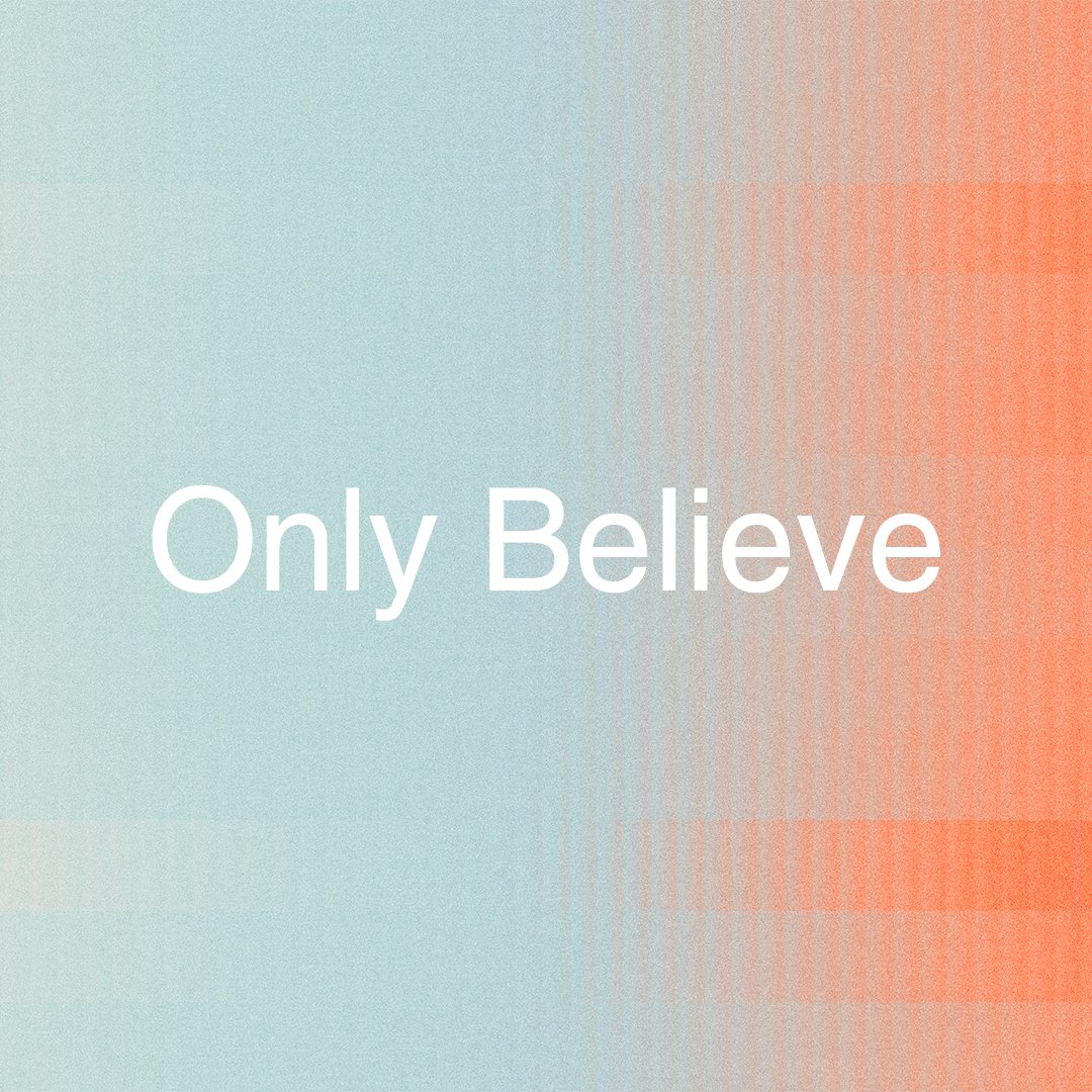 Only Believe: Faith That Rises From Fear episode artwork