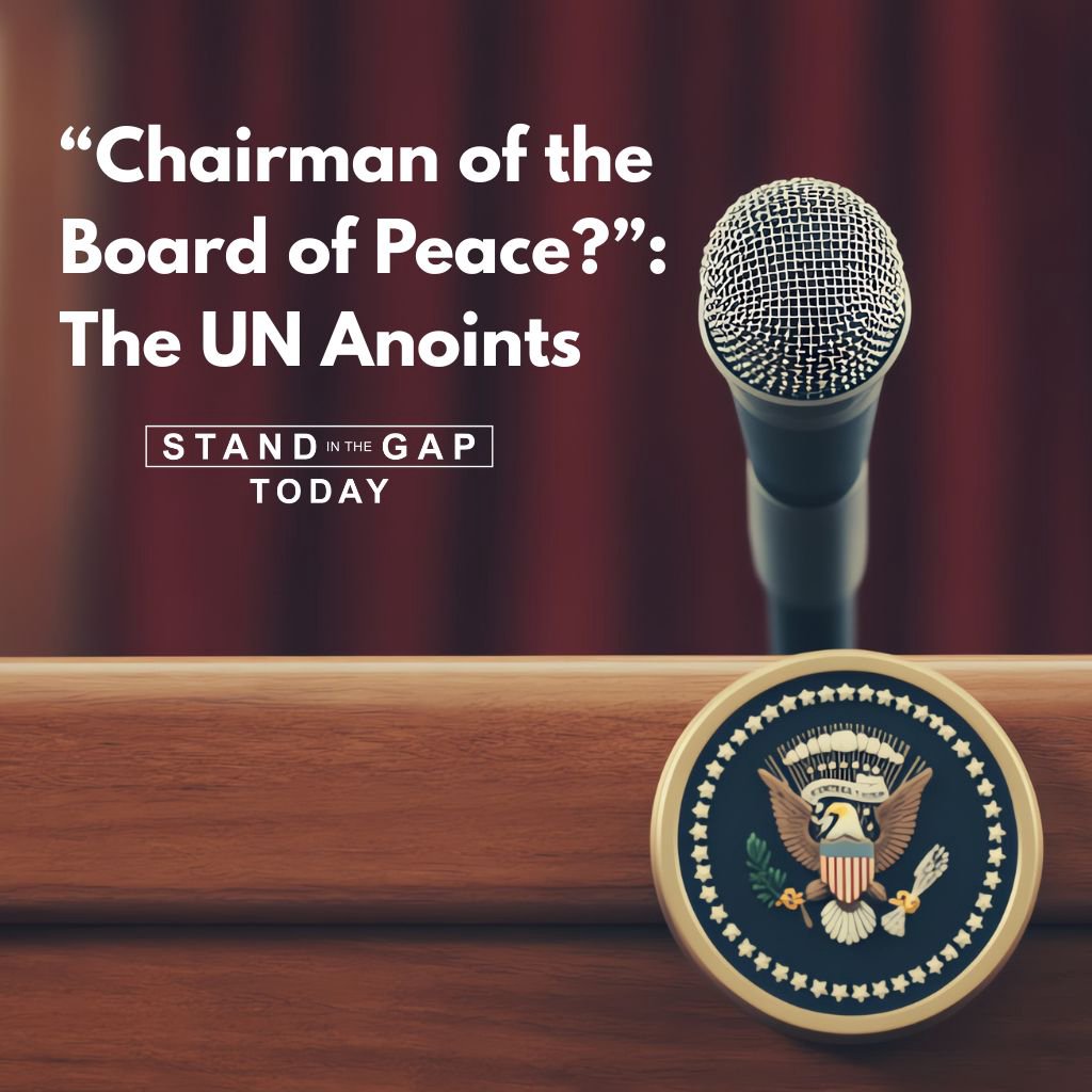 11/26/25 - “Chairman of the Board of Peace?”