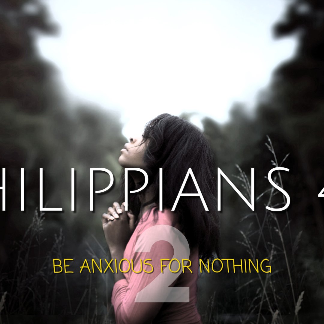 Be Anxious for Nothing Part 2 – Philippians 4:8 🙏  Powerful Sermon by Pastor Chris Fisher