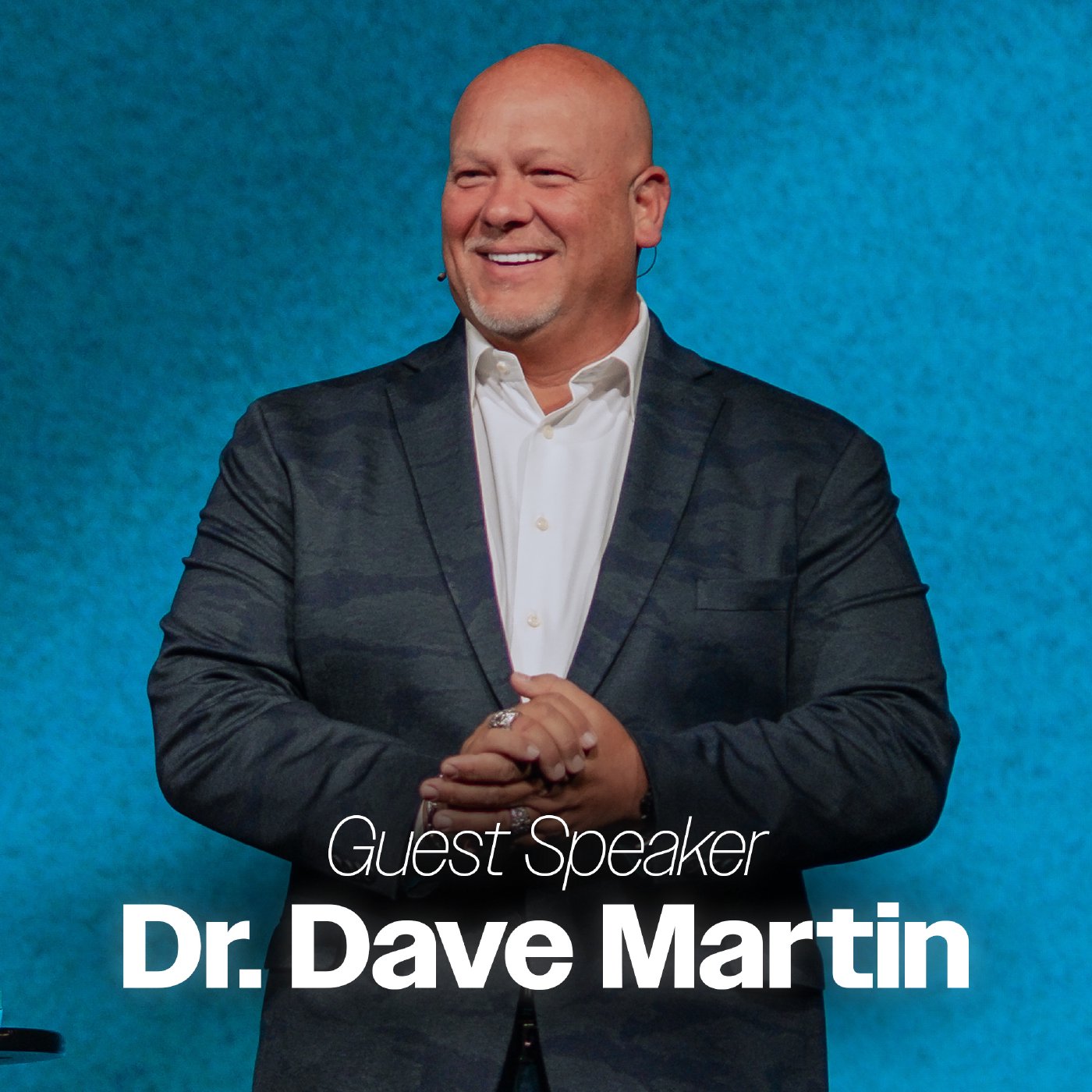 Guest Speaker | Dr. Dave Martin