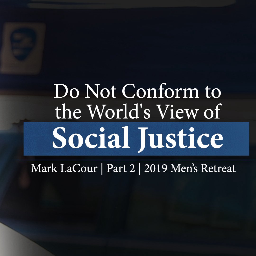 Do Not Conform to the World's View of Social Justice episode artwork