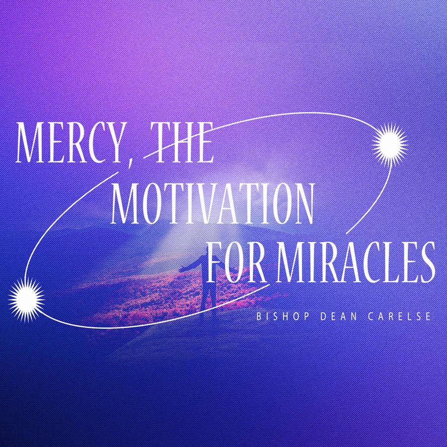 Mercy, the Motivation For Miracles episode artwork