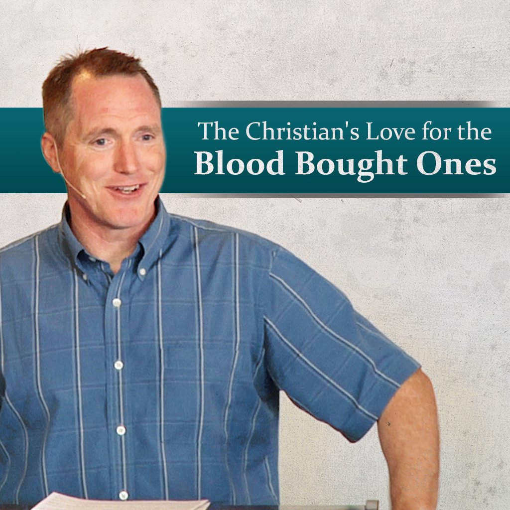The Christian's Love for the Blood Bought Ones episode artwork