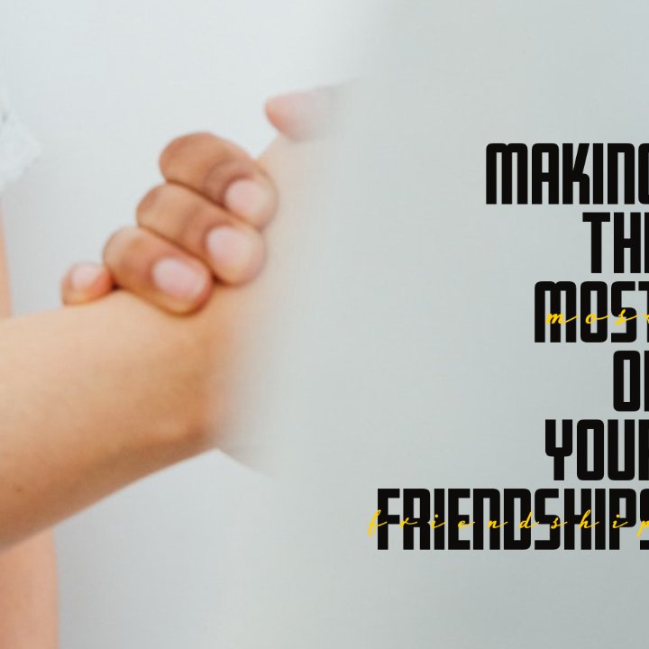 Making the Most of Your Friendships episode artwork