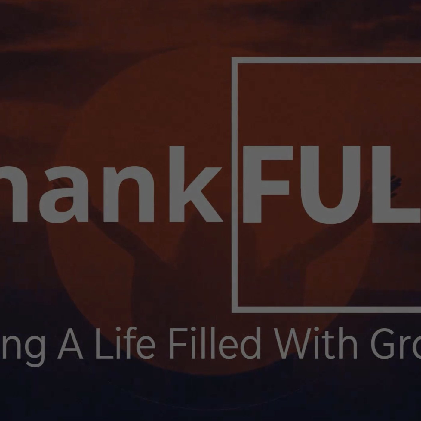 ThankFULL - Week 5