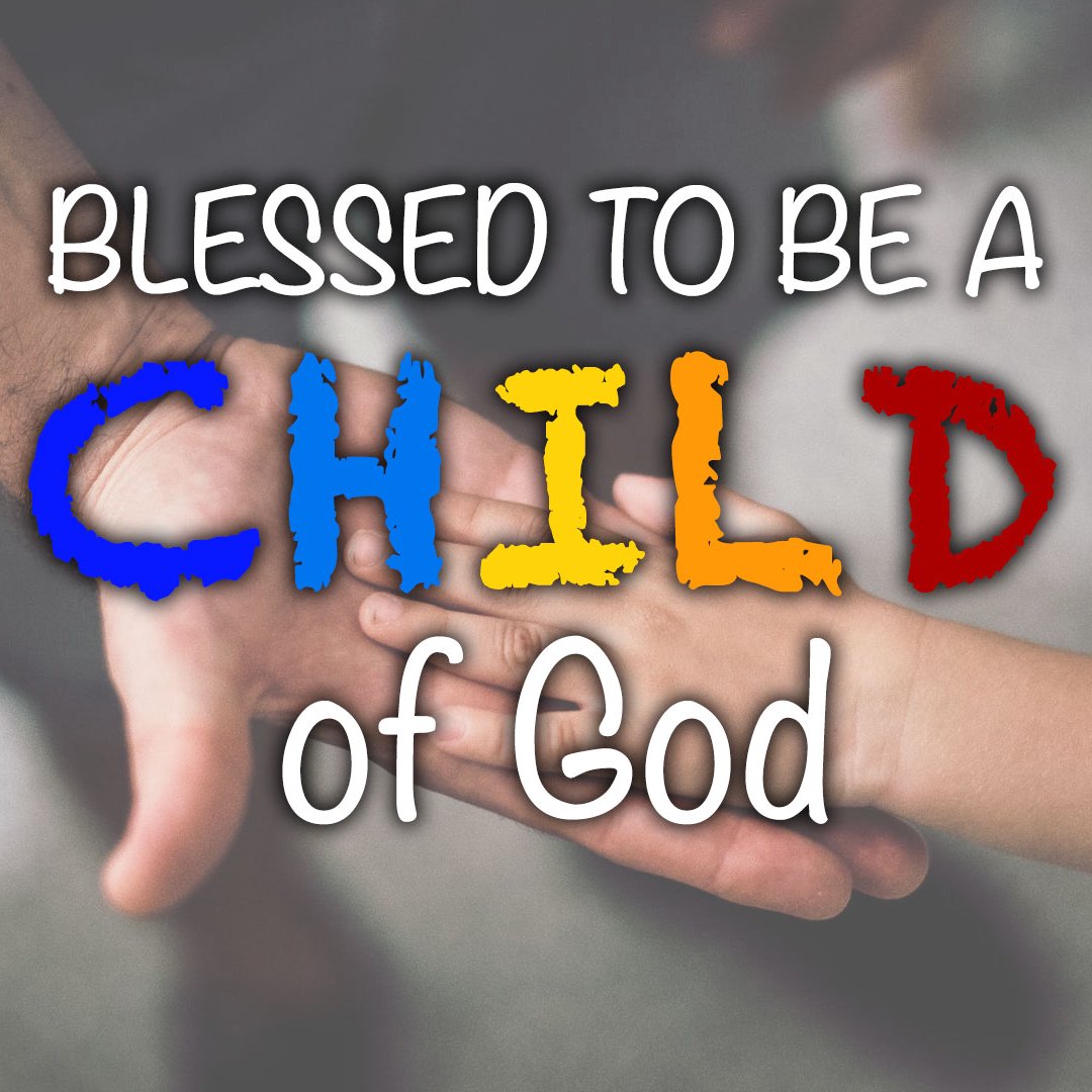 01.08.23 - Blessed to Be a Child of God episode artwork