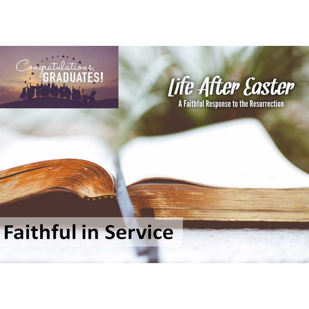 05-19-19 - Faithful in Service episode artwork