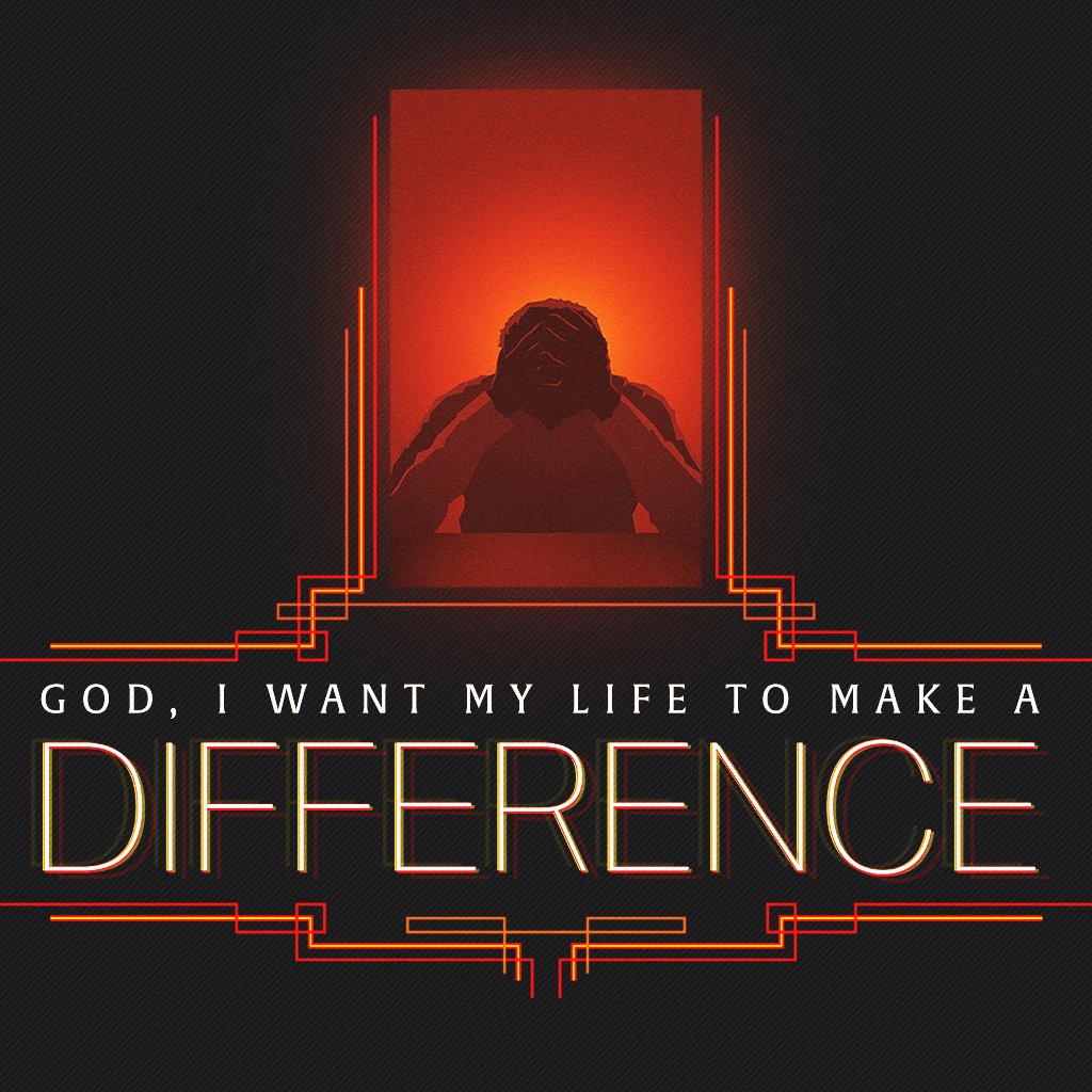 God, I Want My Life To Make A Difference episode artwork