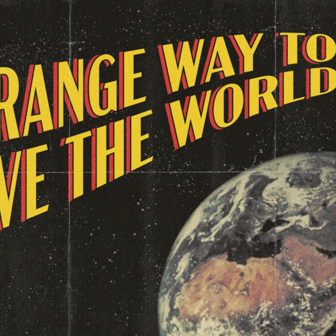 Strange Way to Save the World episode artwork