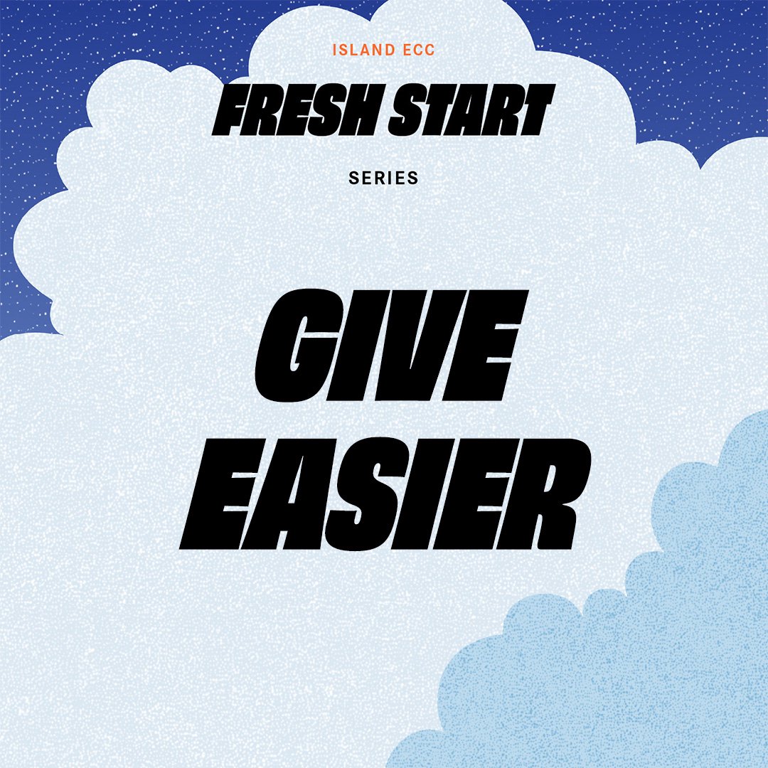 Fresh Start: Give Easier Fresh Start: Give Easier