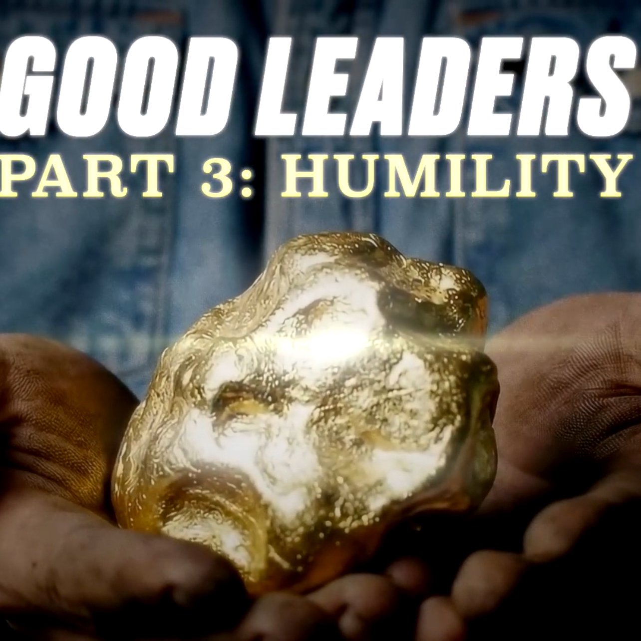 GOOD LEADERS (pt3)
